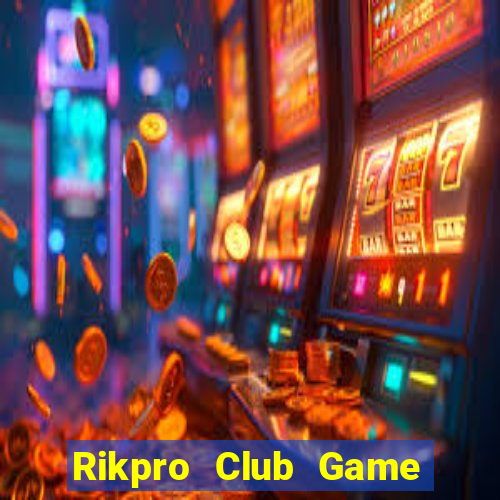 Rikpro Club Game Bài 6 Lá