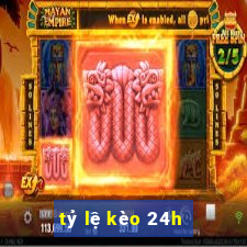 tỷ lệ kèo 24h