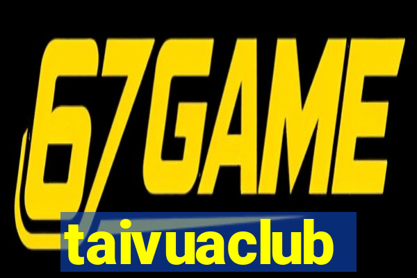 taivuaclub