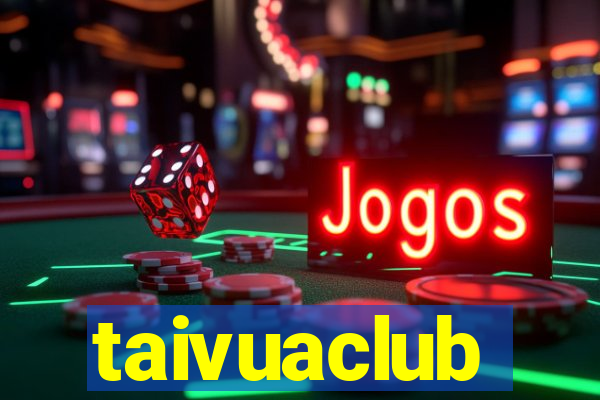 taivuaclub