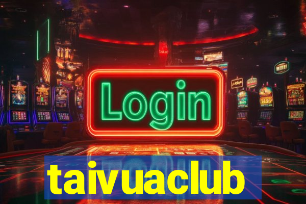 taivuaclub