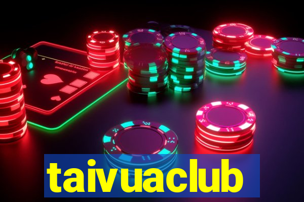 taivuaclub