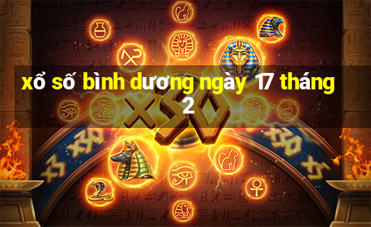 xổ số bình dương ngày 17 tháng 2