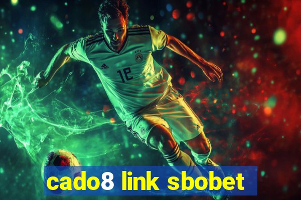 cado8 link sbobet