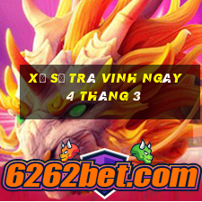 xổ số trà vinh ngày 4 tháng 3