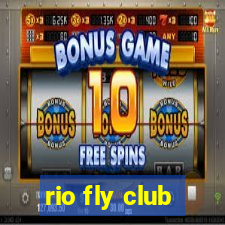 rio fly club