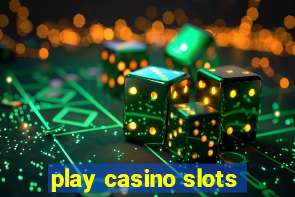 play casino slots