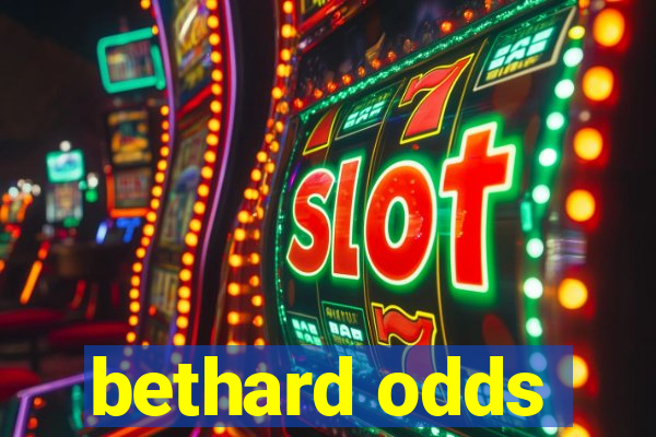 bethard odds