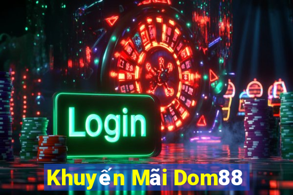 Khuyến Mãi Dom88