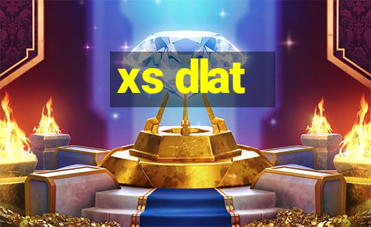 xs dlat