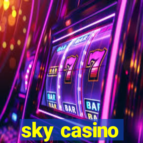 sky casino