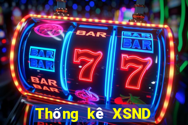 Thống kê XSND ngày 2