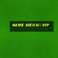 game siêu hũ vip