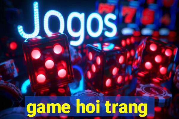 game hoi trang