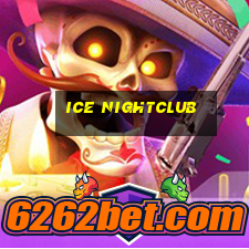 ice nightclub