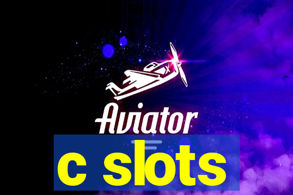 c slots