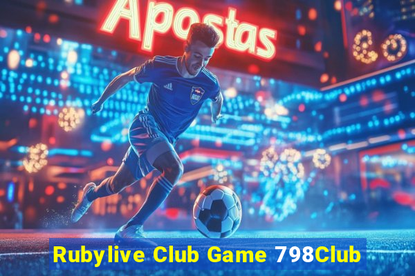 Rubylive Club Game 798Club