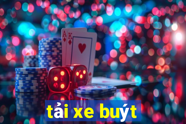 tải xe buýt