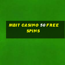 mbit casino 50 free spins