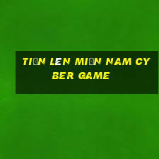 tiến lên miền nam cyber game