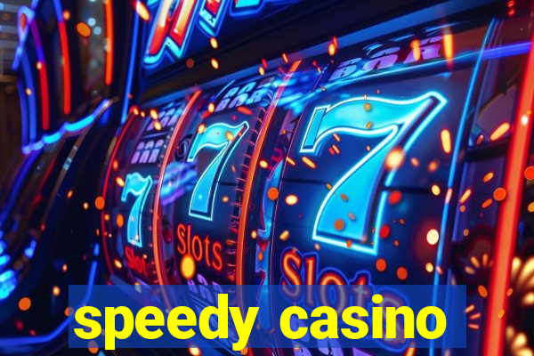 speedy casino