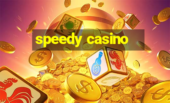 speedy casino