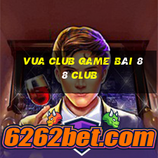 Vua Club Game Bài 88 Club