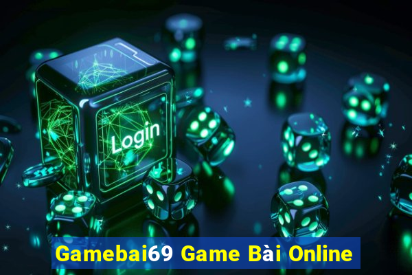 Gamebai69 Game Bài Online