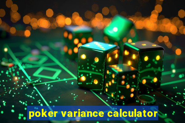 poker variance calculator