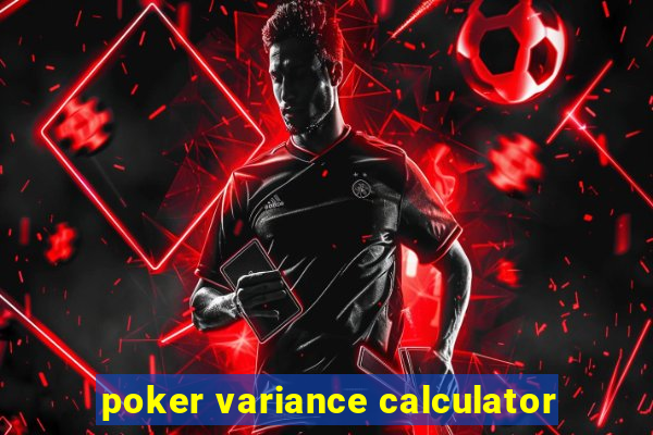 poker variance calculator