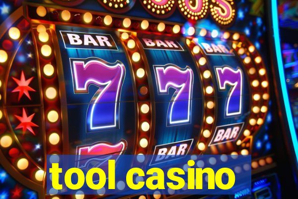 tool casino