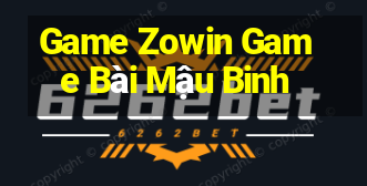 Game Zowin Game Bài Mậu Binh