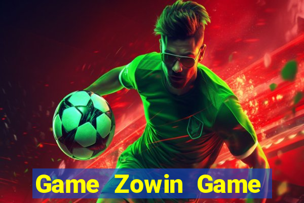 Game Zowin Game Bài Mậu Binh