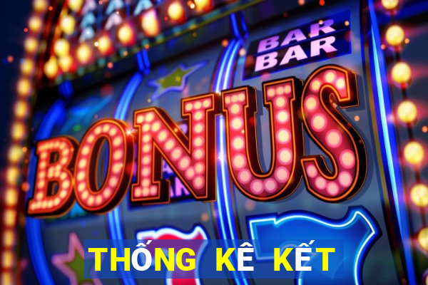 THỐNG KÊ KẾT QUẢ XSMB