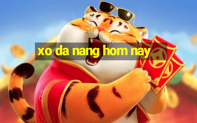 xo da nang hom nay