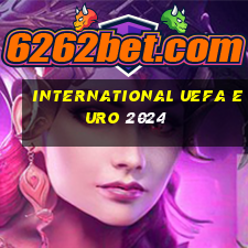 international uefa euro 2024