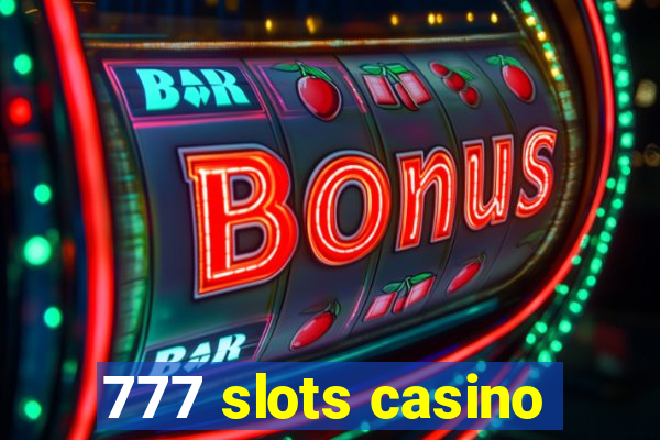 777 slots casino