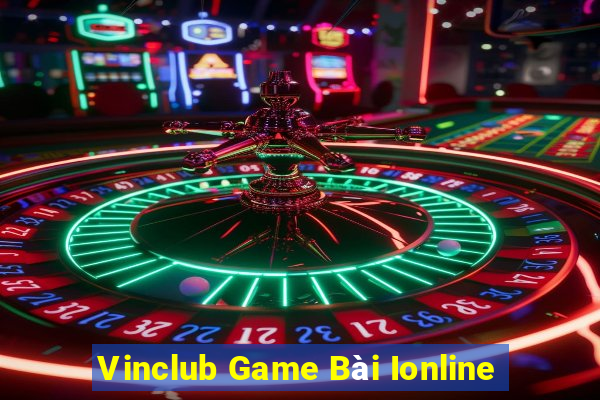 Vinclub Game Bài Ionline