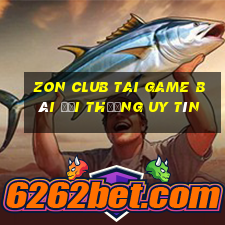 Zon Club Tai Game Bài Đổi Thưởng Uy Tín