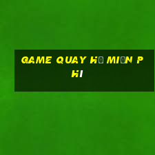 Game quay hũ miễn phí