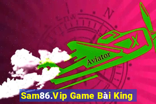 Sam86.Vip Game Bài King