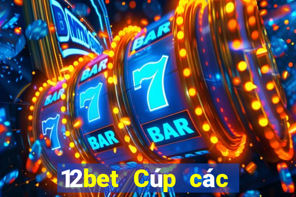 12bet Cúp các quốc gia châu Âu