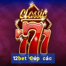 12bet Cúp các quốc gia châu Âu