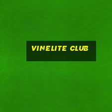 vinelite club