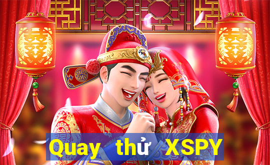 Quay thử XSPY ngày 15