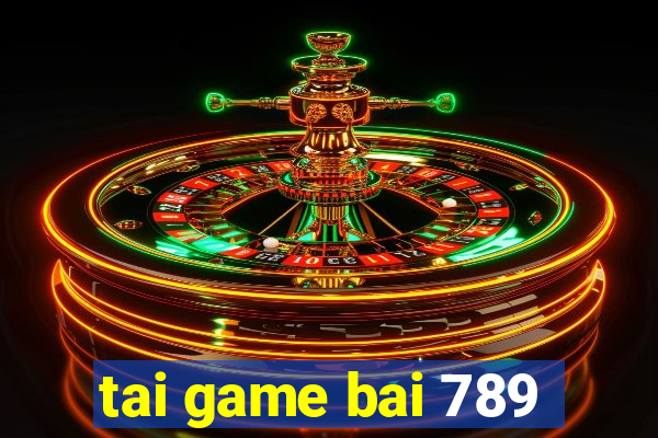 tai game bai 789