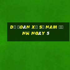 Dự Đoán Xổ Số nam định ngày 5