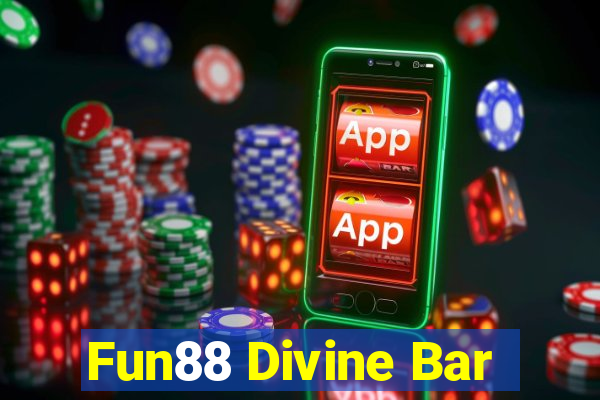 Fun88 Divine Bar