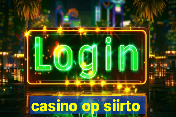 casino op siirto