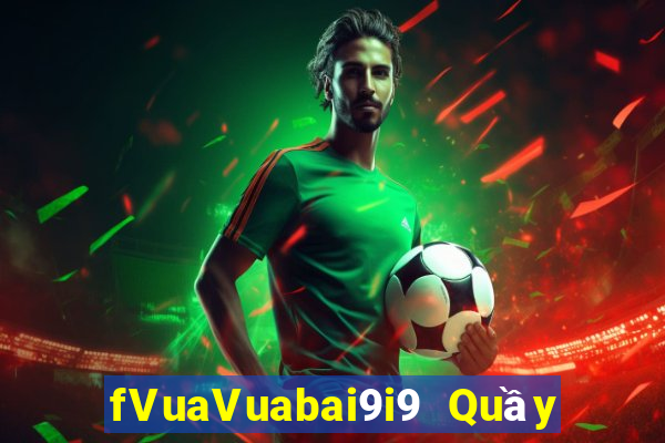 fVuaVuabai9i9 Quầy vé số